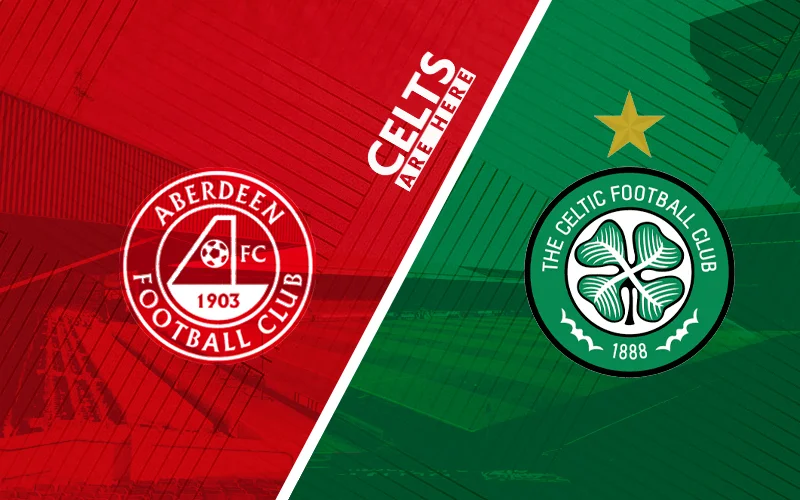 Celtic 6-0 Aberdeen: Thắng lợi dễ dàng của Celtic trước Aberdeen